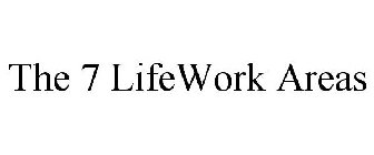 THE 7 LIFEWORK AREAS