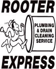 ROOTER EXPRESS PLUMBING & DRAIN CLEANING SERVICE