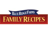 BLUE RIDGE FARMS FAMILY RECIPES