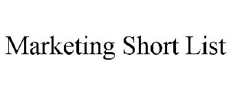 MARKETING SHORT LIST