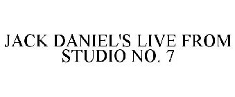 JACK DANIEL'S LIVE FROM STUDIO NO. 7