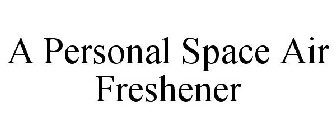 A PERSONAL SPACE AIR FRESHENER