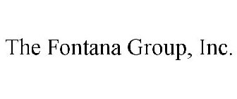 THE FONTANA GROUP, INC.