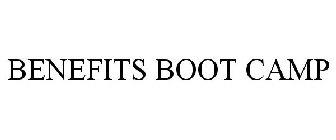 BENEFITS BOOT CAMP