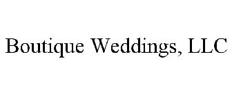 BOUTIQUE WEDDINGS, LLC