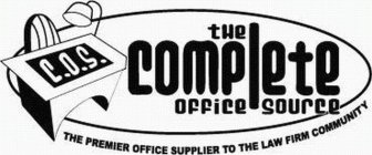 C.O.S. THE COMPLETE OFFICE SOURCE THE PREMIER OFFICE SUPPLIER TO THE LAW FIRM COMMUNITY
