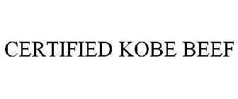 CERTIFIED KOBE BEEF