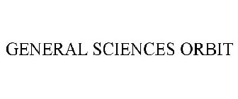 GENERAL SCIENCES ORBIT