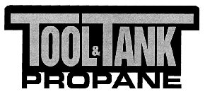 TOOL & TANK PROPANE