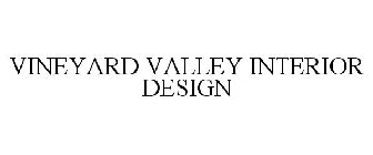 VINEYARD VALLEY INTERIOR DESIGN