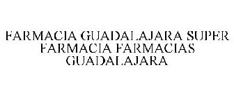 FARMACIA GUADALAJARA SUPER FARMACIA FARMACIAS GUADALAJARA
