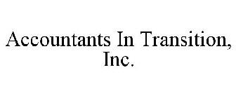 ACCOUNTANTS IN TRANSITION, INC.