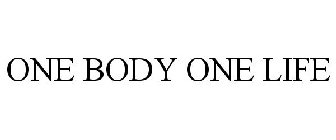 ONE BODY ONE LIFE