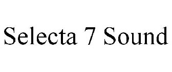 SELECTA 7 SOUND