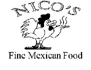 NICO'S FINE MEXICAN FOOD