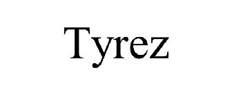 TYREZ