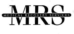 MRS MEDICAL RECOVERY SERVICES