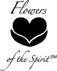 FLOWERS OF THE SPIRIT