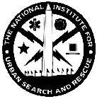 THE NATIONAL INSTITUTE FOR URBAN SEARCH AND RESCUE