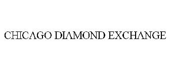 CHICAGO DIAMOND EXCHANGE