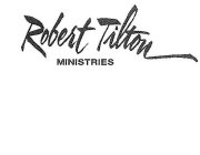 ROBERT TILTON MINISTRIES