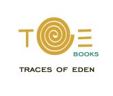 TOE BOOKS TRACES OF EDEN