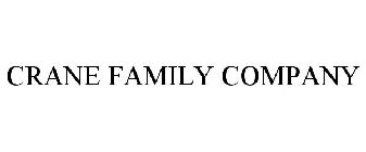 CRANE FAMILY COMPANY