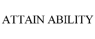 ATTAIN ABILITY