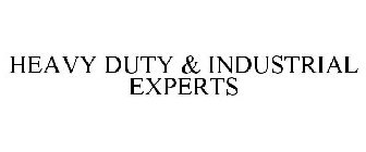 HEAVY DUTY & INDUSTRIAL EXPERTS