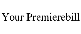 YOUR PREMIEREBILL