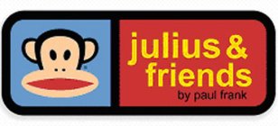JULIUS & FRIENDS BY PAUL FRANK