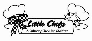 LITTLE CHEFS A CULINARY PLACE FOR CHILDREN