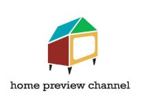 HOME PREVIEW CHANNEL