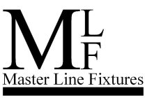 MLF MASTER LINE FIXTURES