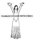 MARKED OF GOD MINISTRIES