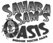 SAHARA SAM'S OASIS INDOOR & OUTDOOR WATER PARK