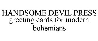 HANDSOME DEVIL PRESS GREETING CARDS FOR MODERN BOHEMIANS