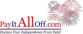 PAYITALLOFF.COM DECLARE YOUR INDEPENDECE FROM DEBT!