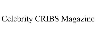 CELEBRITY CRIBS MAGAZINE