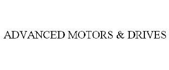 ADVANCED MOTORS & DRIVES