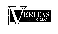VERITAS TITLE, LLC