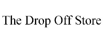 THE DROP OFF STORE