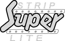SUPER STRIP LITE