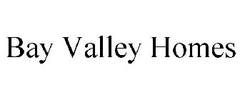BAY VALLEY HOMES