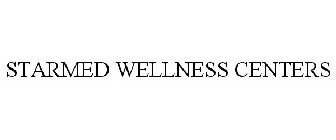 STARMED WELLNESS CENTERS