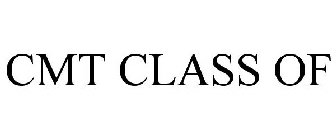 CMT CLASS OF