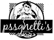 PSSGHETTI'S