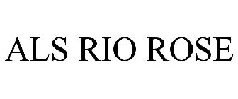 ALS RIO ROSE