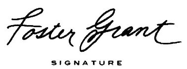 FOSTER GRANT SIGNATURE