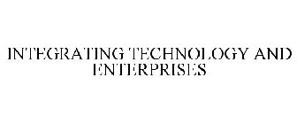 INTEGRATING TECHNOLOGY AND ENTERPRISES